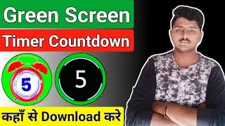 How To Download Copyright free Timer Countdown|5second timer Kha se Download kare|Green Screen Timer