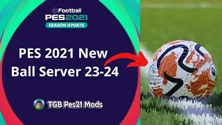 PES 2021 New Ball Server 23-24