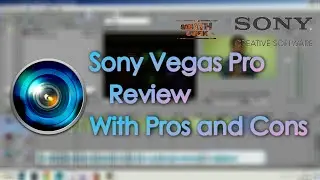 Sony Vegas Pro Review, with Pros and Cons!