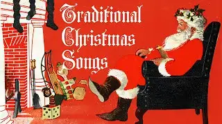 Traditional Christmas Songs 🎄 Christmas Choir Music Playlist