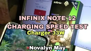 INFINIX NOTE 12 CHARGING SPEED TEST | Charger 33W