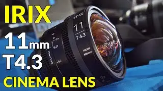 Irix 11mm T4.3 Ultrawide Cinema Lens