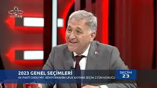 Seçim 23 | Ak Parti Ordu Milletvekili Adayı İbrahim Ufuk Kaynak