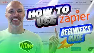 How to use Zapier to Automate Tasks | Zapier Tutorial for Beginners