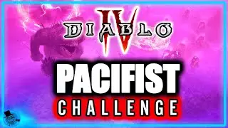 DIABLO 4 PACIFIST CHALLENGE