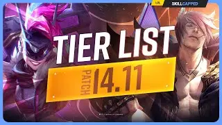 NEW TIER LIST for PATCH 14.11 - League of Legends