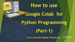 How to use Google Colab for Python Programming