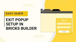 Bricks Tutorial: How to Load Sign Up Form Popup When Visitors Exit Page