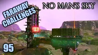 No Mans Sky 2024 Ep #95 - Life and Death In a Faraway Place | Adrift Update