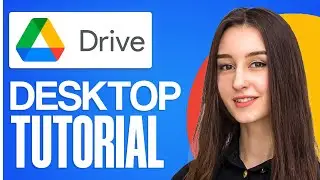 Google Drive For Desktop Tutorial 2024 (How To Use Google Drive)