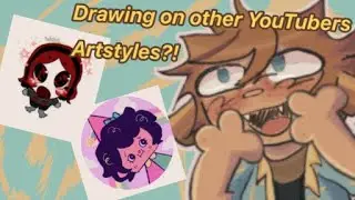 DRAWING IN DIFFERENT YOUTUBERS ARTSTYLES !! | Bredrawz and memedokies