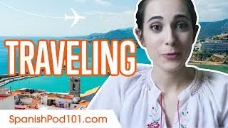 Learn Spanish - ALL Travel Phrases You Need!