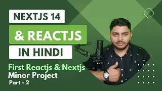 Reactjs & NextJs 14 in Hindi - First  Nextjs & Reactjs Minor Project Todo Application - Part 13