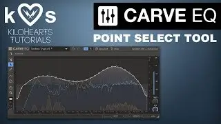 Carve EQ Tutorial - Point Select Tool