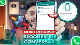 😱Inacreditável! 🔥NOVO RECURSO🔥 Agora pode BLOQUEAR CONVERSAS do WhatsApp