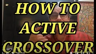 ACTIVE CROSSOVER BASICS