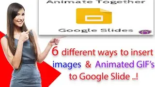 How Insert Images To Your Google Slides..| 6 different ways to insert images to Google Slides..!