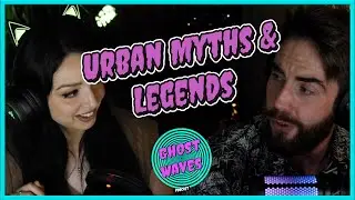 GhostWaves #1: Urban Myths & Legends