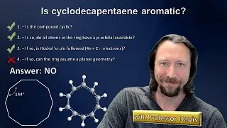 Cyclodecapentaene is NOT aromatic (HERE'S WHY!)