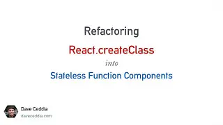 Refactoring React.createClass to Stateless Functions