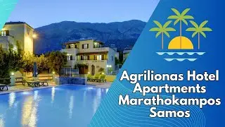 Exploring Agrilionas Hotel Apartments Marathokampos Samos A Haven for Tranquil Tourism