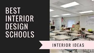 Best Interior Design Schools