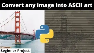 Convert any image into ASCII art with Python (explained beginner project)