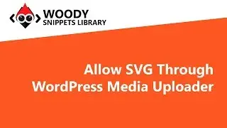 Allow SVG Through WordPress Media Uploader