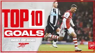 RANKED | Arsenals Top 10 Goals of 2021