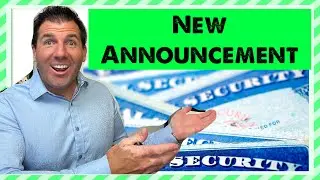 New Social Security Announcement