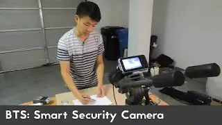 Behind the Scenes: Smart Security Camera