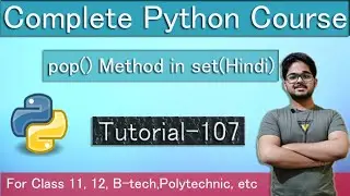 pop() method in set || complete python course hindi || tutorial 107