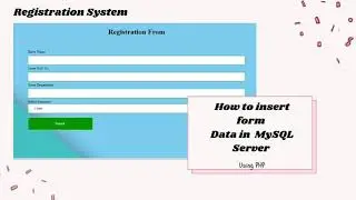 Insert  form data into MySQl database using php |  Php mysql  tutorial  | registration  form part 1