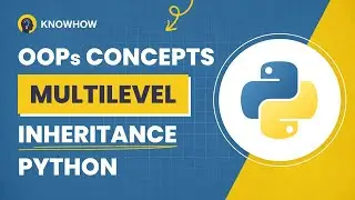 Master Multilevel Inheritance in Python!