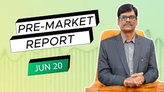 Pre Market Report 20-Jun-2023