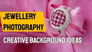 jewellery photography Tips | jewelry photography background ideas