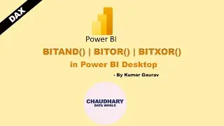 DAX - BITAND | BITOR | BITXOR in Power BI