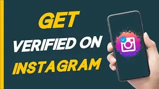 How to Get Verified on Instagram - 2023 Update