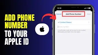 Add Phone Number To Your Apple ID | 2024