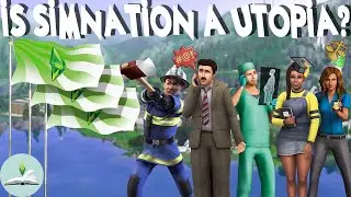 Is SimNation a Utopia? | The Sims Lore