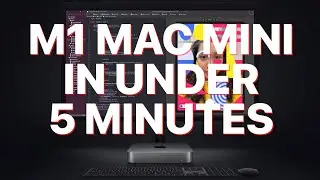 2020 M1 MAC MINI | Everything You Need to Know in Under 5 Minutes