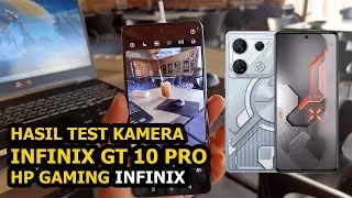 Test Kamera Infinix GT 10 Pro Hp Gaming Infinix 3 jutaan