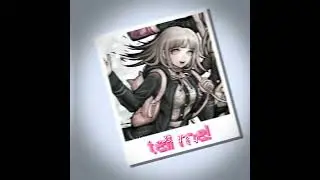 chiaki nanami edit!! doki doki forever! #danganronpa #danganronpaedit #chiakinanami