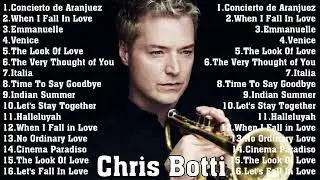 The Very Best of Chris Botti Collection - Chris Botti Greatest Hits Full Album Ever