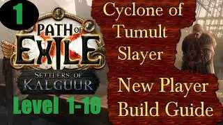 Cyclone of Tumult Slayer (New Player Build Guide) Ep 1 Level 1-10  Path of Exile PoE 3.25