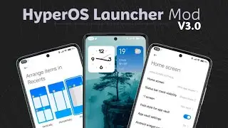 Xiaomi HyperOS Launcher Mod v3.0 | Install Now - Enable iOS Recent Menu