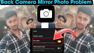 How to mirror front camera photos | front camera mirror image problem