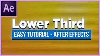 How to Create an Easy Lower Third in After Effects CC 2020