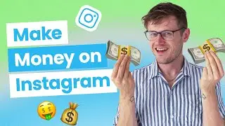 How to Make Money as a Content Creator on Instagram