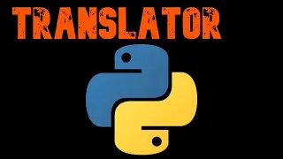 How to create a Translator with Python in 5 minutes!